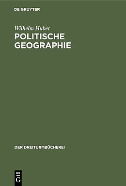 E-Book (pdf) Politische Geographie von Wilhelm Huber