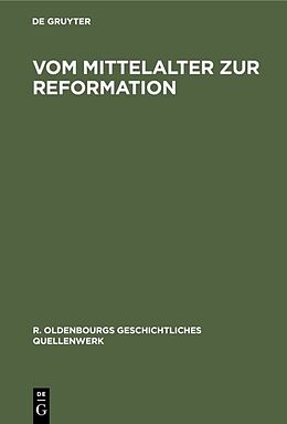 E-Book (pdf) Vom Mittelalter zur Reformation von 