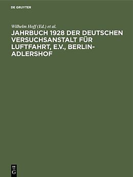 Fester Einband Jahrbuch 1928 der deutschen Versuchsanstalt für Luftfahrt, e.V., Berlin-Adlershof von 