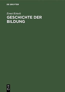 E-Book (pdf) Geschichte der Bildung von Ernst Krieck