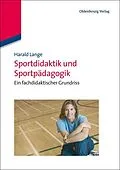PDF Sportdidaktik und Sportpädagogik von Harald Lange