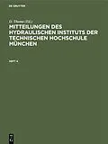 E-Book (pdf) Mitteilungen des Hydraulischen Instituts der Technischen Hochschule München. Heft 4 von D. Thoma