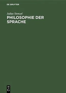 PDF Philosophie der Sprache von Julius Stenzel