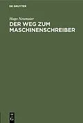 E-Book (pdf) Der Weg zum Maschinenschreiber von Hugo Neumaier