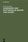 PDF Harmonie und Rhythmus in Natur und Kunst von Heinrich Frieling