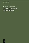 E-Book (pdf) Zufall oder Schicksal von C. H. von Eckartsberg