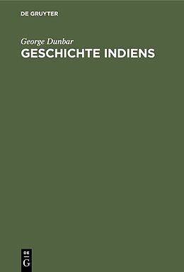 E-Book (pdf) Geschichte Indiens von George Dunbar