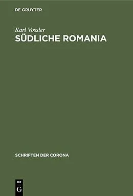 E-Book (pdf) Südliche Romania von Karl Vossler