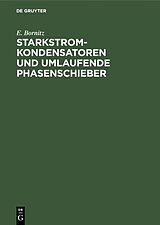 E-Book (pdf) Starkstrom-Kondensatoren und umlaufende Phasenschieber von E. Bornitz
