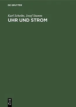 E-Book (pdf) Uhr und Strom von Karl Scheibe, Josef Stamm