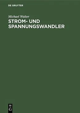 E-Book (pdf) Strom- und Spannungswandler von Michael Walter