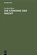 E-Book (pdf) Die Dämonie der Macht von Gerhard Ritter