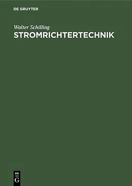 PDF Stromrichtertechnik von Walter Schilling