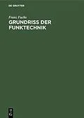 E-Book (pdf) Grundriss der Funktechnik von Franz Fuchs
