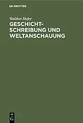 PDF Geschichtschreibung und Weltanschauung von Walther Hofer