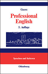 eBook (pdf) Professional English in Science and Technology. Englisch für Wissenschaftler und Studenten de John C. Guess