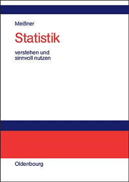 E-Book (pdf) Statistik verstehen und sinnvoll nutzen von Jörg-D. Meißner