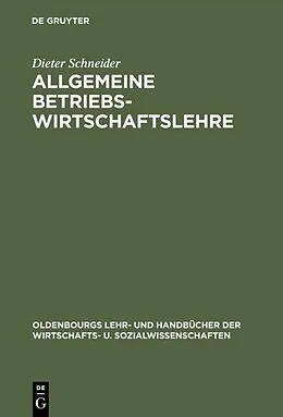 E-Book (pdf) Allgemeine Betriebswirtschaftslehre von Dieter Schneider