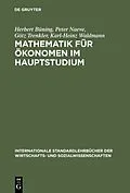 E-Book (pdf) Mathematik für Ökonomen im Hauptstudium von Herbert Büning, Peter Naeve, Götz Trenkler