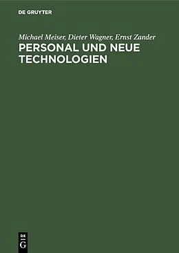 E-Book (pdf) Personal und neue Technologien von Michael Meiser, Dieter Wagner, Ernst Zander