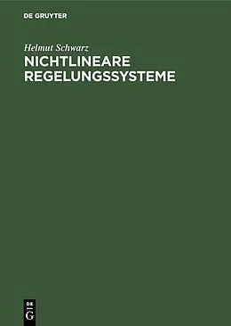 E-Book (pdf) Nichtlineare Regelungssysteme von Helmut Schwarz
