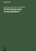 E-Book (pdf) Strategisches Management von Emil Brauchlin, Hans Peter Wehrli