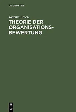 E-Book (pdf) Theorie der Organisationsbewertung von Joachim Reese