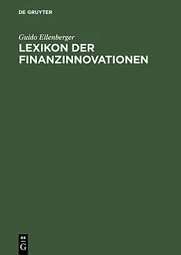 E-Book (pdf) Lexikon der Finanzinnovationen von Guido Eilenberger
