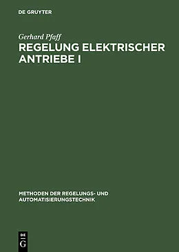 PDF Regelung elektrischer Antriebe I von Gerhard Pfaff