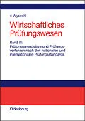 E-Book (pdf) Prüfungsgrundsätze und Prüfungsverfahren nach den nationalen und internationalen Prüfungsstandards von Klaus von Wysocki