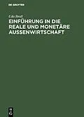 E-Book (pdf) Einführung in die reale und monetäre Aussenwirtschaft von Udo Broll