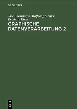 E-Book (pdf) Graphische Datenverarbeitung 2 von José Encarnação, Wolfgang Straßer, Reinhard Klein
