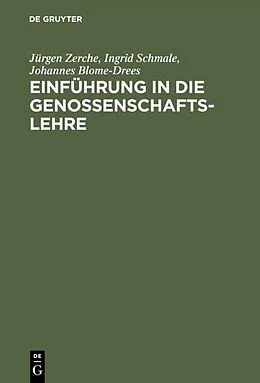 E-Book (pdf) Einführung in die Genossenschaftslehre von Jürgen Zerche, Ingrid Schmale, Johannes Blome-Drees