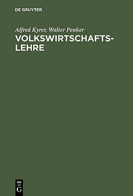 E-Book (pdf) Volkswirtschaftslehre von Alfred Kyrer, Walter Penker