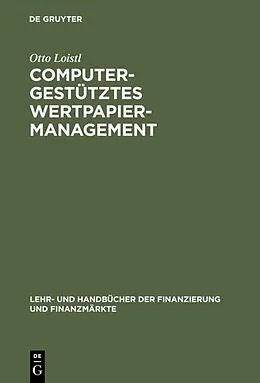 PDF Computergestütztes Wertpapiermanagement von Otto Loistl