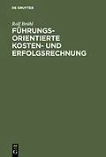 E-Book (pdf) Führungsorientierte Kosten- und Erfolgsrechnung von Rolf Brühl