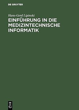 E-Book (pdf) Einführung in die medizintechnische Informatik von Hans-Gerd Lipinski