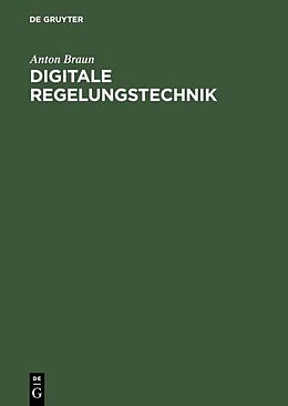 E-Book (pdf) Digitale Regelungstechnik von Anton Braun