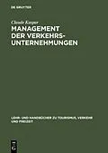 E-Book (pdf) Management der Verkehrsunternehmungen von Claude Kaspar