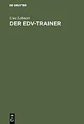 E-Book (pdf) Der EDV-Trainer von Uwe Lehnert