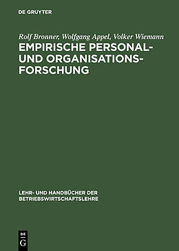 E-Book (pdf) Empirische Personal- und Organisationsforschung von Rolf Bronner, Wolfgang Appel, Volker Wiemann