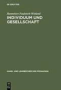 PDF Individuum und Gesellschaft von Hannelore Faulstich-Wieland