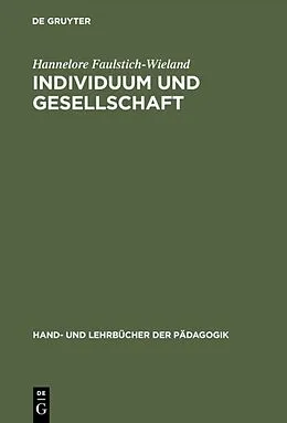 PDF Individuum und Gesellschaft von Hannelore Faulstich-Wieland