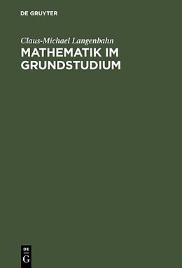 E-Book (pdf) Mathematik im Grundstudium von Claus-Michael Langenbahn