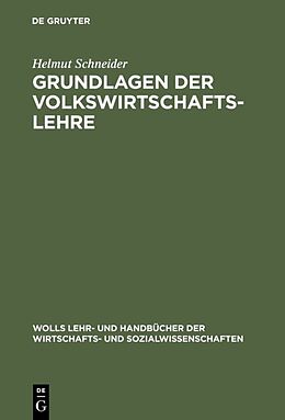 E-Book (pdf) Grundlagen der Volkswirtschaftslehre von Helmut Schneider