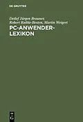 E-Book (pdf) PC-Anwender-Lexikon von Detlef Jürgen Brauner, Robert Raible-Besten, Martin Weigert