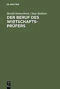 PDF Der Beruf des Wirtschaftsprüfers von Harald Helmschrott, Claus Buhleier