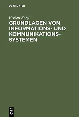 PDF Grundlagen von Informations- und Kommunikationssystemen von Herbert Kargl
