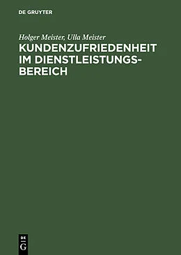 E-Book (pdf) Kundenzufriedenheit im Dienstleistungsbereich von Holger Meister, Ulla Meister