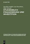E-Book (pdf) Studienbuch Finanzierung und Investition von Dorothea Schäfer, Lutz Kruschwitz, Mike Schwake